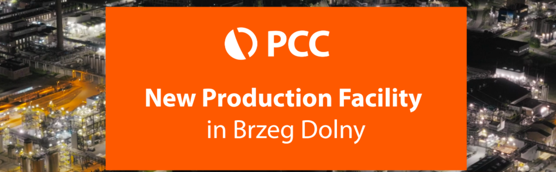 PCC EXOL and PCC Rokita Expand Production Capacity in Alkoxylates and Specialty Chemicals